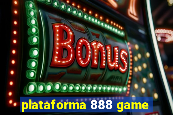 plataforma 888 game